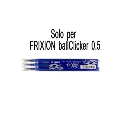 SET 3 REFILL SFERA FRIXIONball CLICKER 0.5mm BLU PILOT