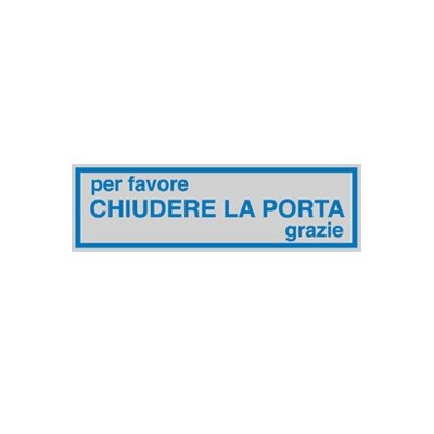 TARGHETTA ADESIVA 165x50mm CHIUDERE LA PORTA - Conf da 10 pz.