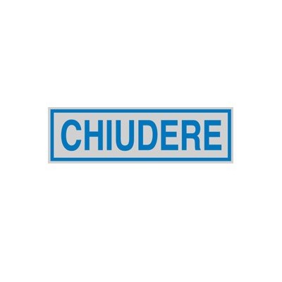 TARGHETTA ADESIVA 165x50mm CHIUDERE - Conf da 10 pz.